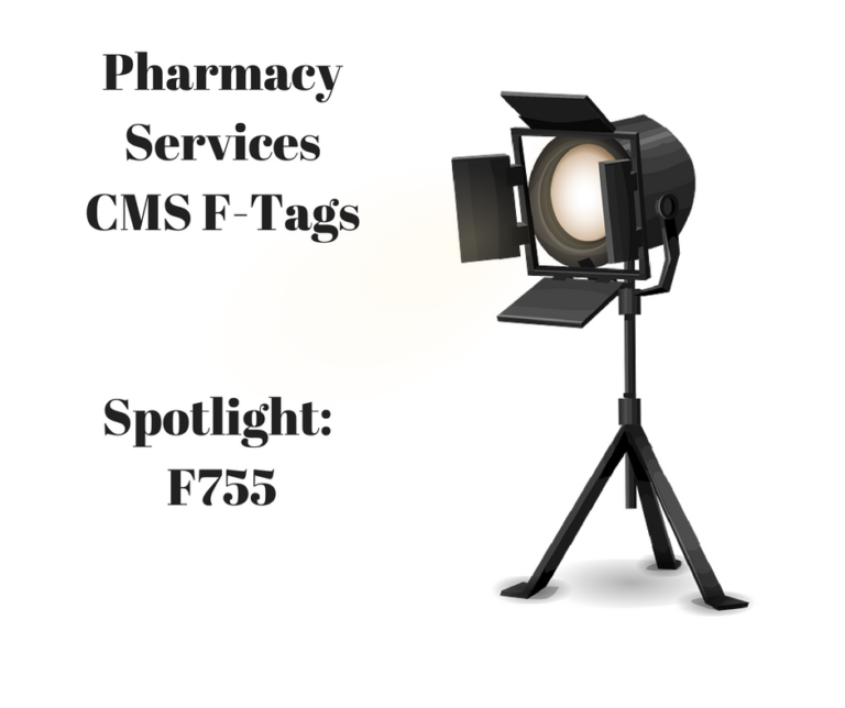 Spotlight on CMS FTag F755 Pharmacy Services Deficiencies